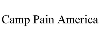 CAMP PAIN AMERICA
