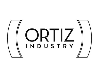 ORTIZ I N D U S T R Y