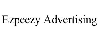 EZPEEZY ADVERTISING