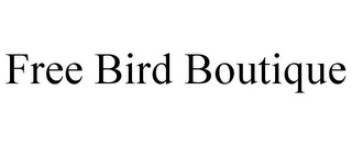 FREE BIRD BOUTIQUE