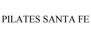 PILATES SANTA FE