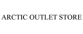 ARCTIC OUTLET STORE