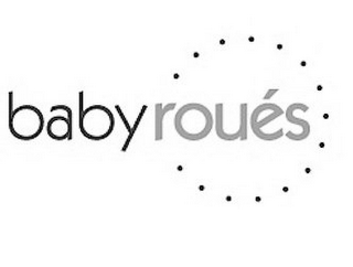 BABYROUÉS