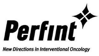 PERFINT NEW DIRECTIONS IN INTERVENTIONALONCOLOGY