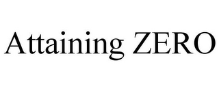 ATTAINING ZERO