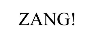 ZANG!