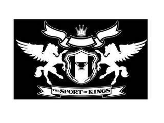 THE SPORT OF KINGS