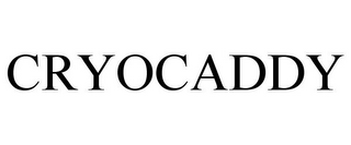 CRYOCADDY