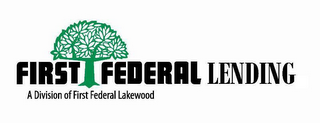 FIRST FEDERAL LENDING A DIVISION OF FIRST FEDERAL LAKEWOOD