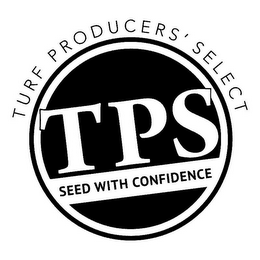 TURF PRODUCERS' SELECT TPS SEED WITH CONFIDENCE