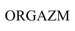 ORGAZM