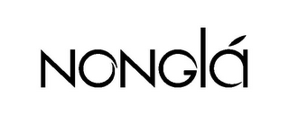 NONGLÁ
