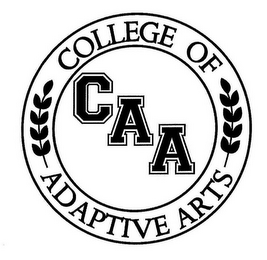 COLLEGE OF ADAPTIVE ARTS, CAA