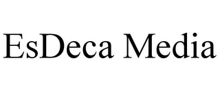 ESDECA MEDIA