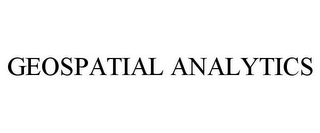 GEOSPATIAL ANALYTICS