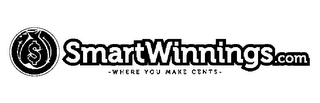 SMARTWINNINGS.COM $ -WHERE YOU MAKE CENTS-