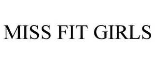 MISS FIT GIRLS