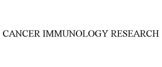 CANCER IMMUNOLOGY RESEARCH