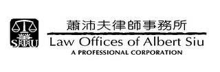 SIU LAW OFFICES OF ALBERT SIU A PROFESSIONAL CORPORATION