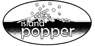 ISLAND POPPER