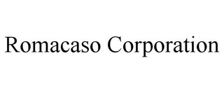 ROMACASO CORPORATION