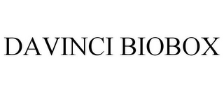 DAVINCI BIOBOX