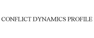 CONFLICT DYNAMICS PROFILE