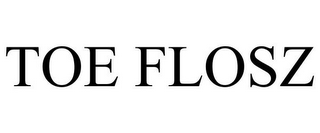 TOE FLOSZ
