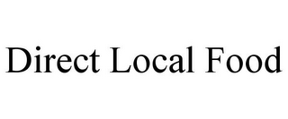 DIRECT LOCAL FOOD