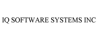 IQ SOFTWARE SYSTEMS INC