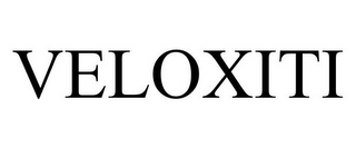 VELOXITI