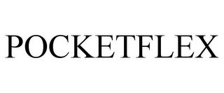 POCKETFLEX