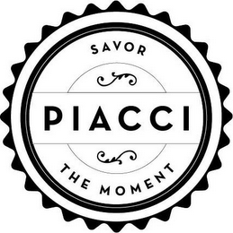 PIACCI SAVOR THE MOMENT