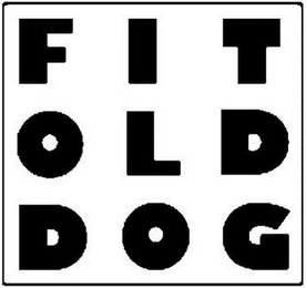 FIT OLD DOG