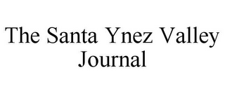 THE SANTA YNEZ VALLEY JOURNAL