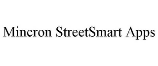 MINCRON STREETSMART APPS