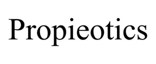 PROPIEOTICS