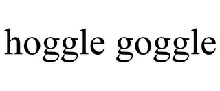 HOGGLE GOGGLE