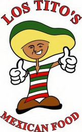 LOS TITO'S MEXICAN FOOD