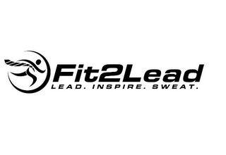 FIT2LEAD LEAD. INSPIRE. SWEAT.