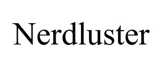 NERDLUSTER