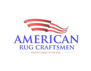 AMERICAN RUG CRAFTSMEN PROUDLY MADE IN THE USA