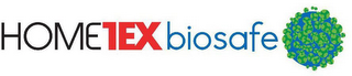 HOMETEX BIOSAFE