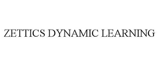 ZETTICS DYNAMIC LEARNING