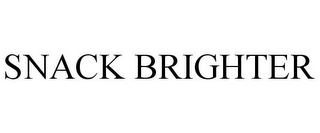 SNACK BRIGHTER