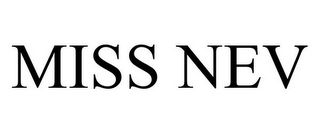 MISS NEV