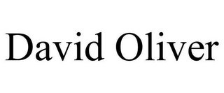 DAVID OLIVER