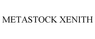 METASTOCK XENITH