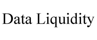 DATA LIQUIDITY