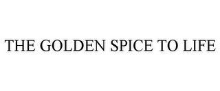 THE GOLDEN SPICE TO LIFE